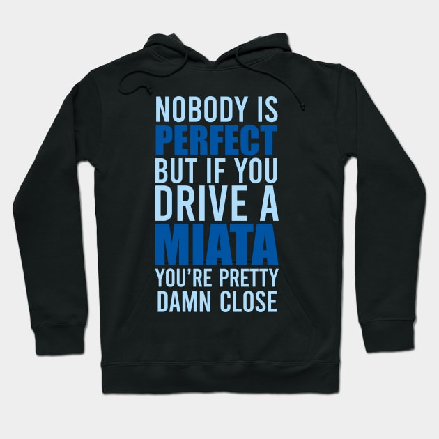 Miata Owners Hoodie by VrumVrum